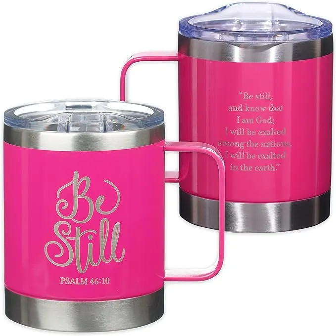 Be Still Pink Camp-style Stainless Steel Mug - Psalm 46:10