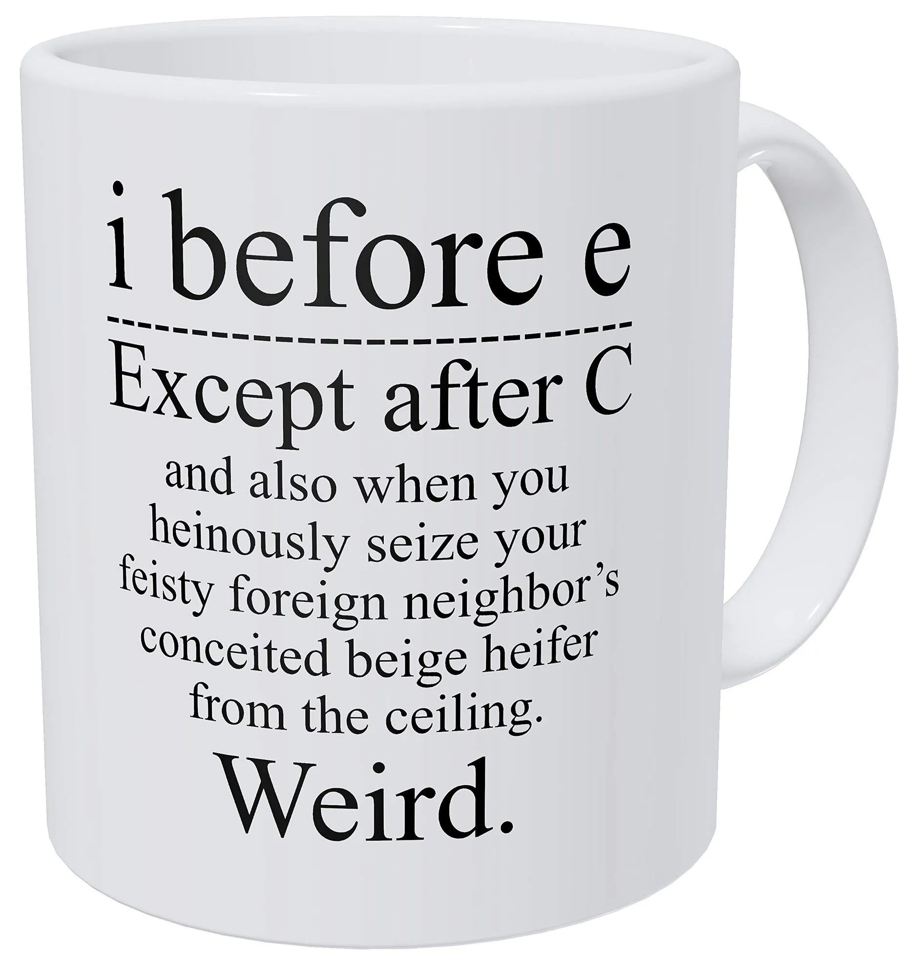 Kaimebien I Before E Weird Grammar Teacher 11 Ounces Coffee Mug