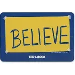 Warner Brothers Ted Lasso Believe Metal Sign