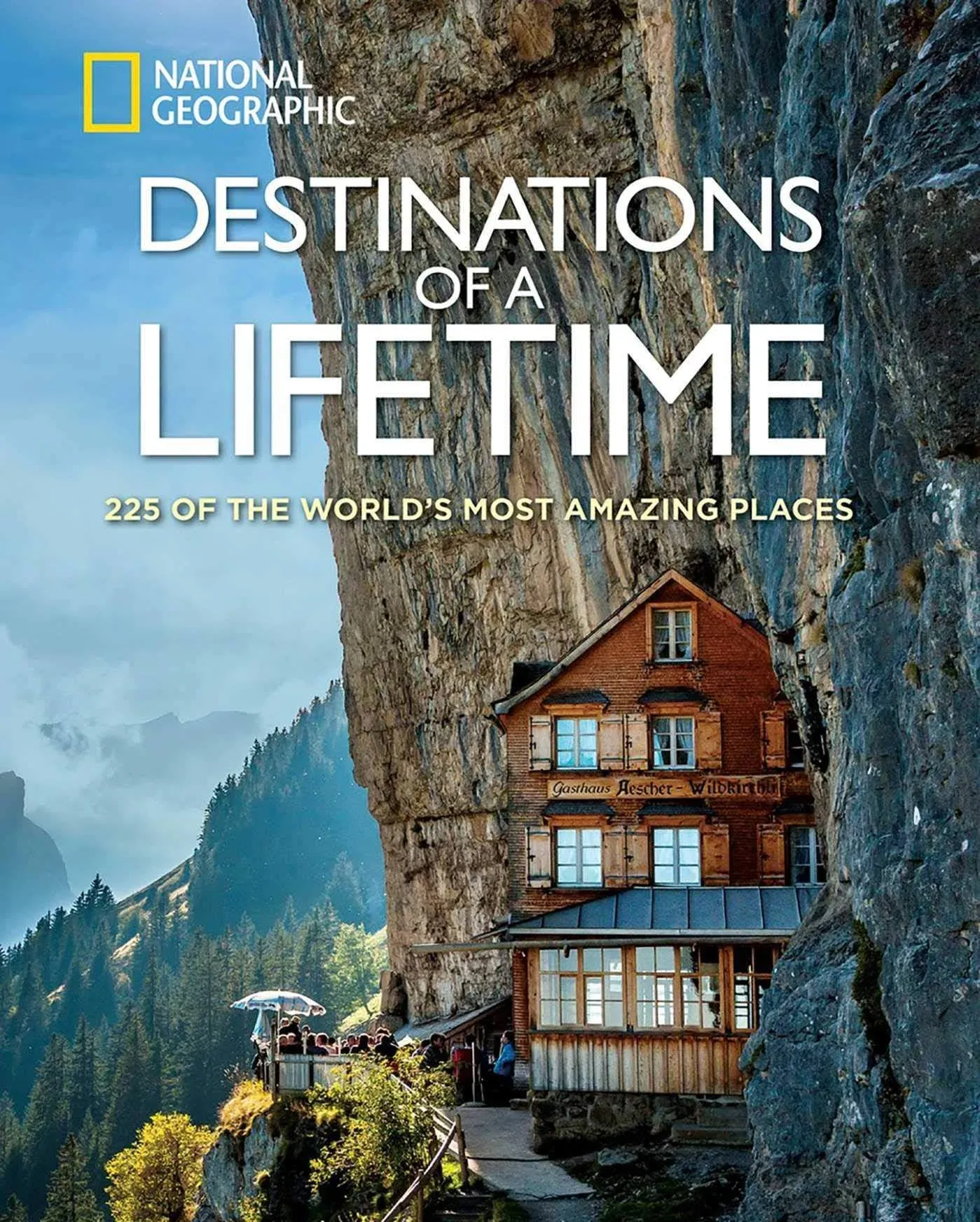 Destinations of a Lifetime: 225 of the World's Most Amazing Places [Book]